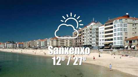 el tiempo sanxenxo 15 días|meteorología sanxenxo.